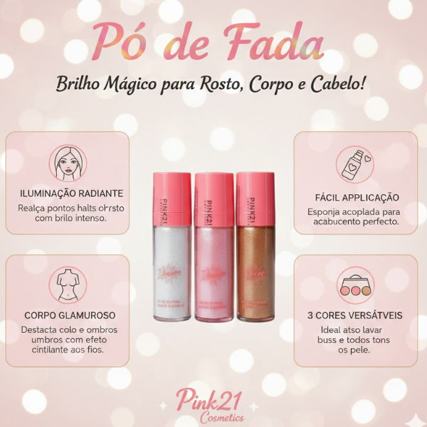 Pó de Fada Pink21 Iluminador em Pó para Rosto e Corpo Textura Fina 6 Pó de Fada Pink21 Iluminador em Pó para Rosto e Corpo Textura Fina - Imagem 6